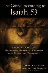 0038365_the_gospel_according_to_isaiah_53_encountering_the_suffering_servant_in_jewish_and_christian_theolog_300